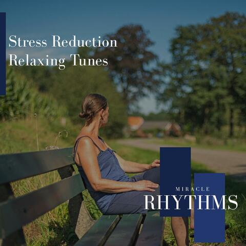 Stress Reduction Relaxing Tunes
