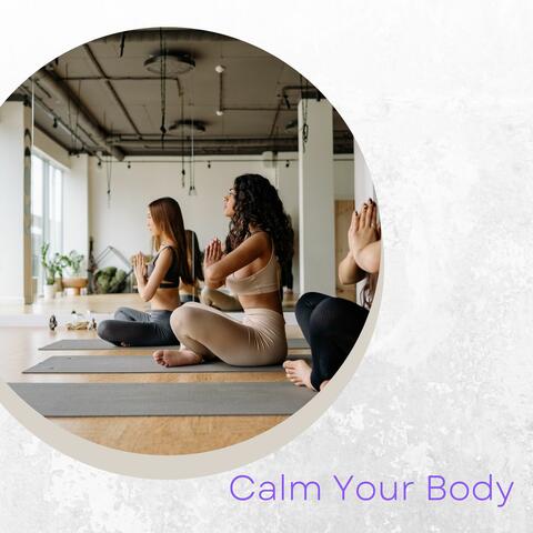 Calm Your Body