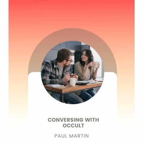 Conversing With Occult