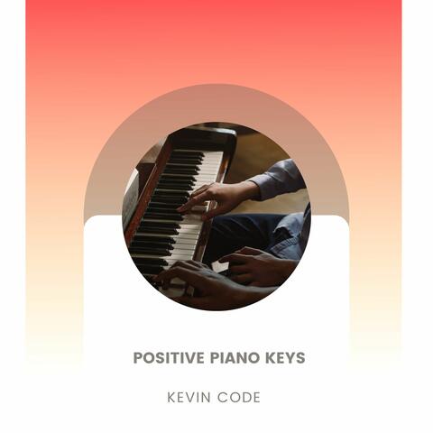 Positive Piano Keys