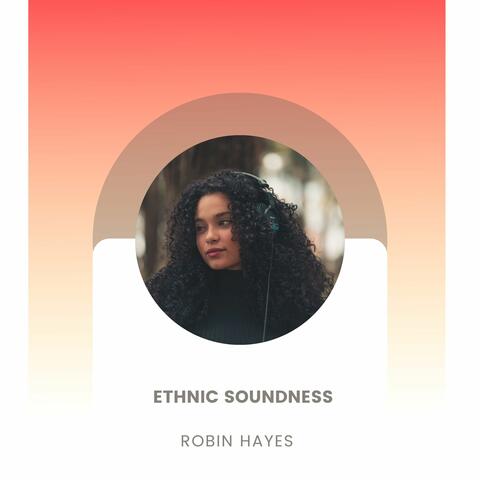 Ethnic Soundness