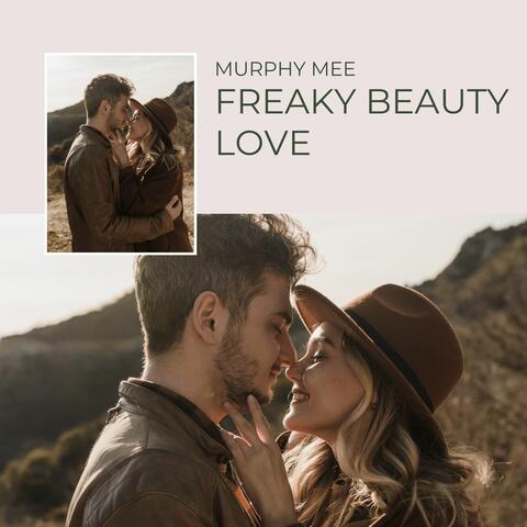 Freaky Beauty Love