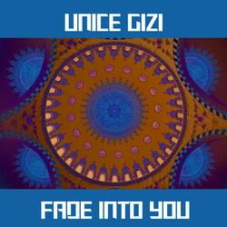 Fade Into You