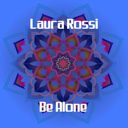 Be Alone