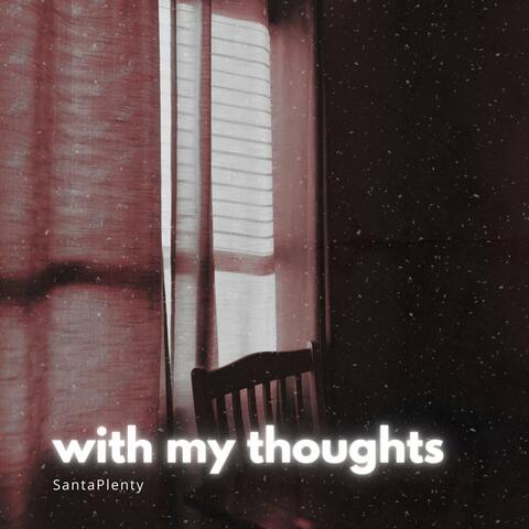 With My Thoughts