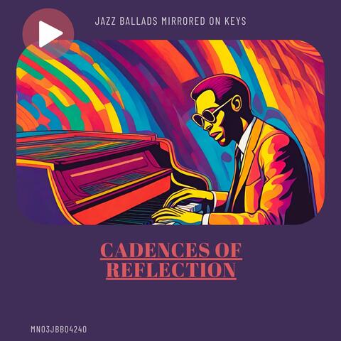 Cadences of Reflection: Jazz Ballads Mirrored on Keys