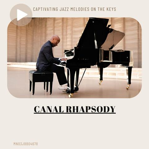 Canal Rhapsody: Captivating Jazz Melodies on the Keys