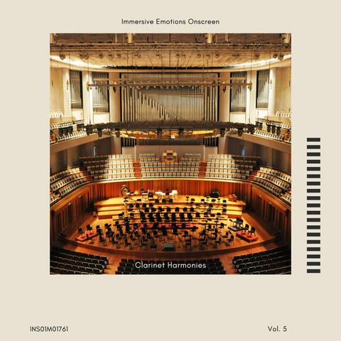 Clarinet Harmonies - Immersive Emotions Onscreen, Vol. 05
