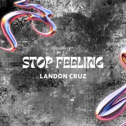 Stop Feeling