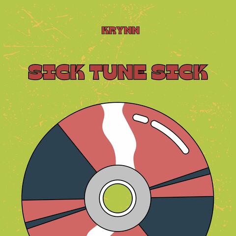 Sick Tune Sick