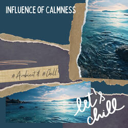 Influence of Calmness