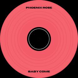 Baby Come