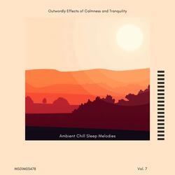 Pure Ambient Vibes - Nature Melodies, Pt. 13