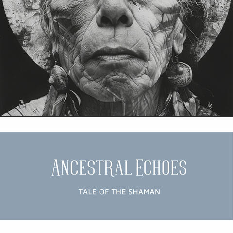 Ancestral Echoes