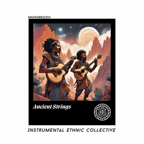 Ancient Strings: Instrumental Ethnic Collective