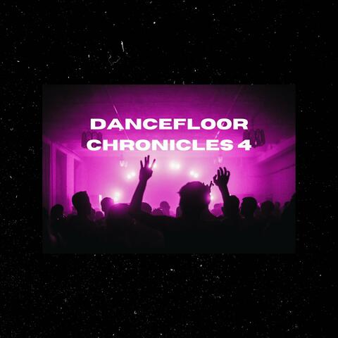 Dancefloor Chronicles 4