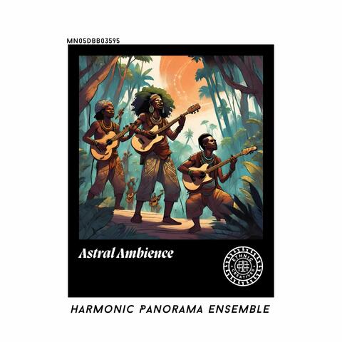 Astral Ambience: Harmonic Panorama Ensemble