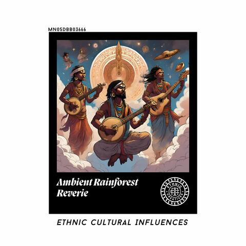 Ambient Rainforest Reverie: Ethnic Cultural Influences