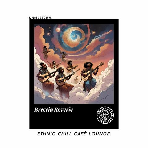 Breccia Reverie: Ethnic Chill Café lounge