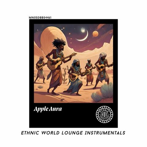 Apple Aura: Ethnic World Lounge Instrumentals