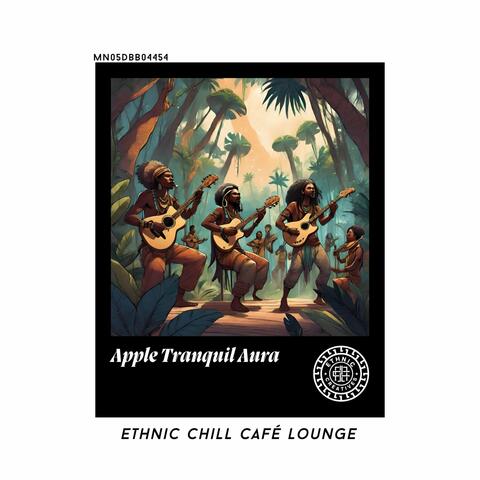 Apple Tranquil Aura: Ethnic Chill Café lounge