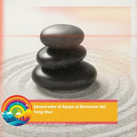 Desenredar el Apoyo al Bienestar del Feng Shui