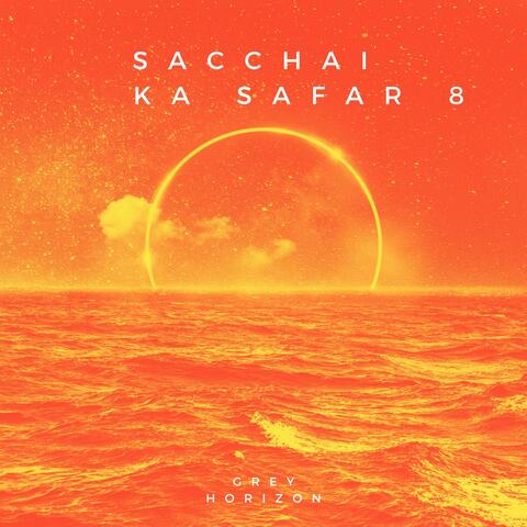 Sacchai Ka Safar 8