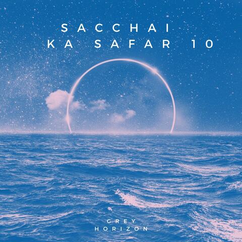 Sacchai Ka Safar 10
