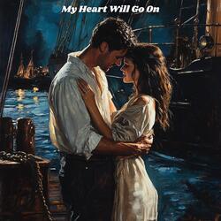 My Heart Will Go On