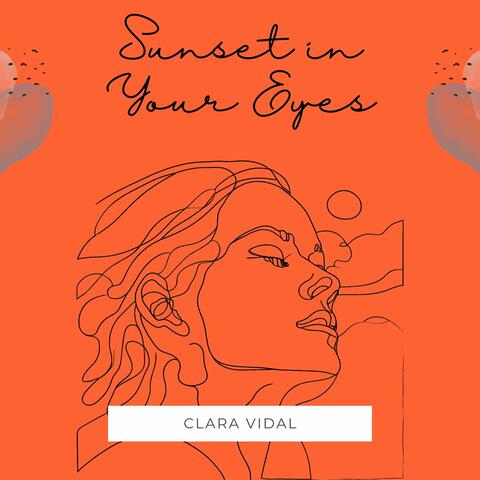 Sunset in Your Eyes