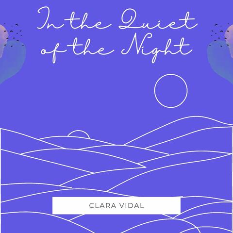 In the Quiet of the Night