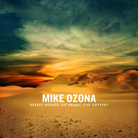 Desert Mirage: An Arabic Oud Odyssey