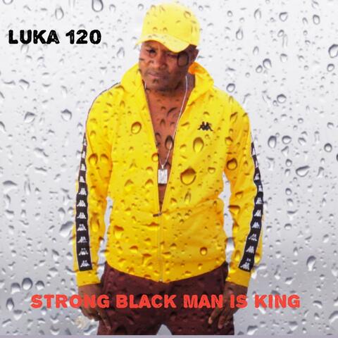 Strong Black Man Is King