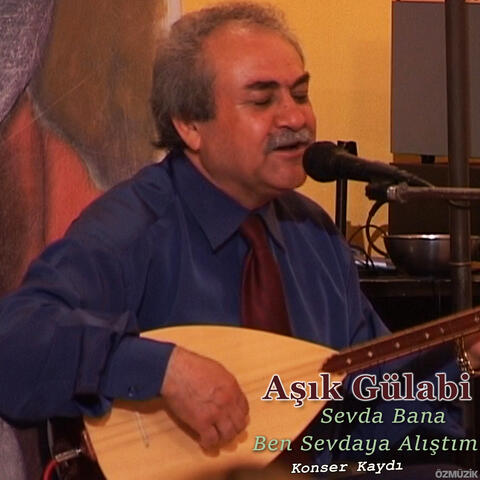Sevda Bana Ben Sevdaya Alıştım