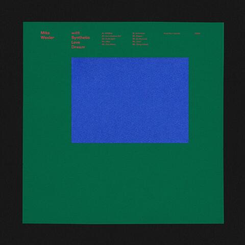 Mike Wexler with Synthetic Love Dream