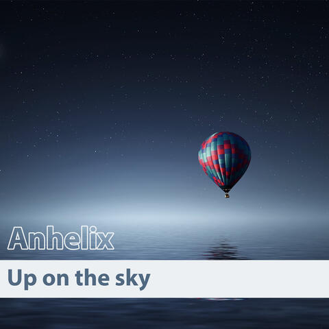 Up on the Sky