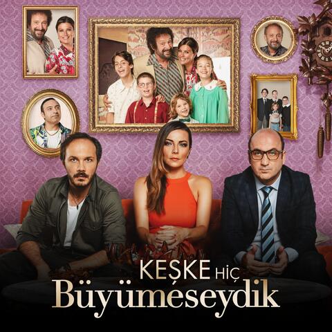 Keşke Hiç Büyümeseydik