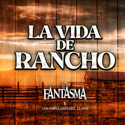 La Vida de Rancho