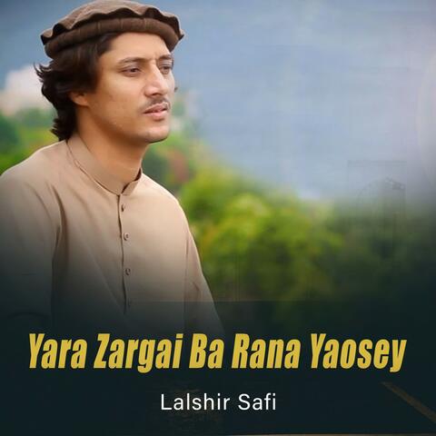 Yara Zargai Ba Rana Yaosey