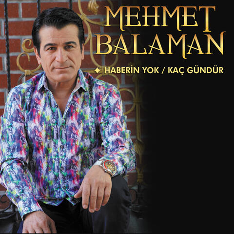 Haberin Yok / Kaç Gündür