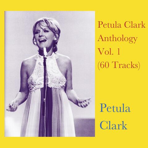 Petula Clark Anthology Vol. 1 (60 Tracks)