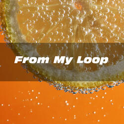 Loop is Your Land