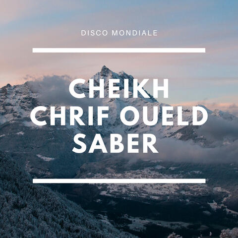 Cheikh Chrif Oueld Saber