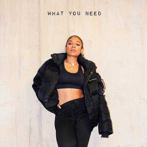 What You Need