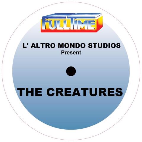 L' ALTRO MONDO STUDIOS present The Creatures