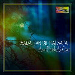 Sada Tan Dil Hai Safa
