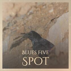 Blues Five Spot