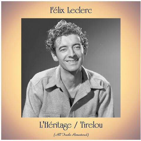 L'Héritage / Tirelou