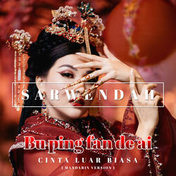 Bu Ping Fan De Ai (Cinta Luar Biasa)
