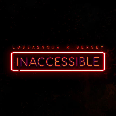 Inaccessible